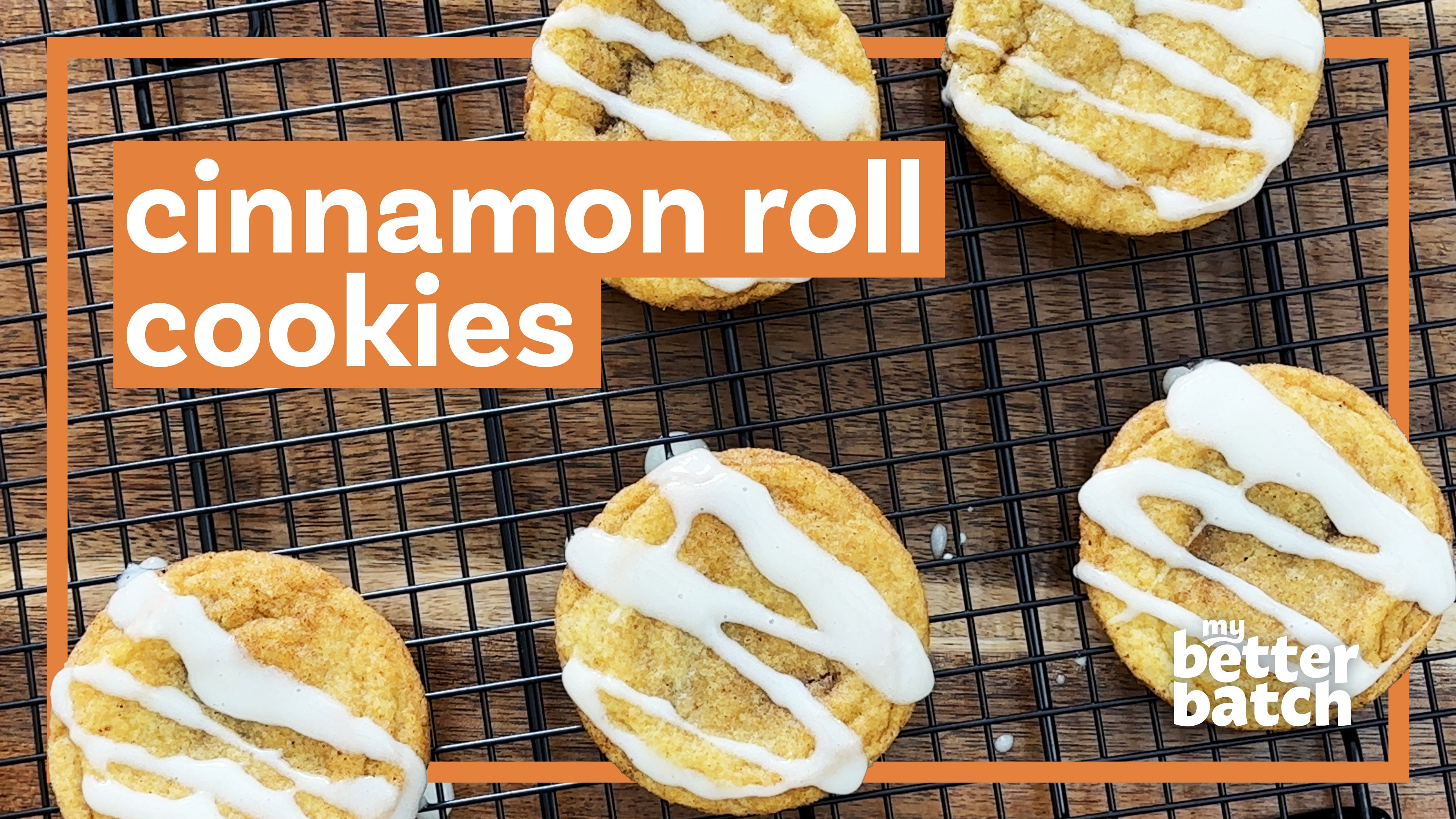 Cinnamon Roll Cookies – My Better Batch